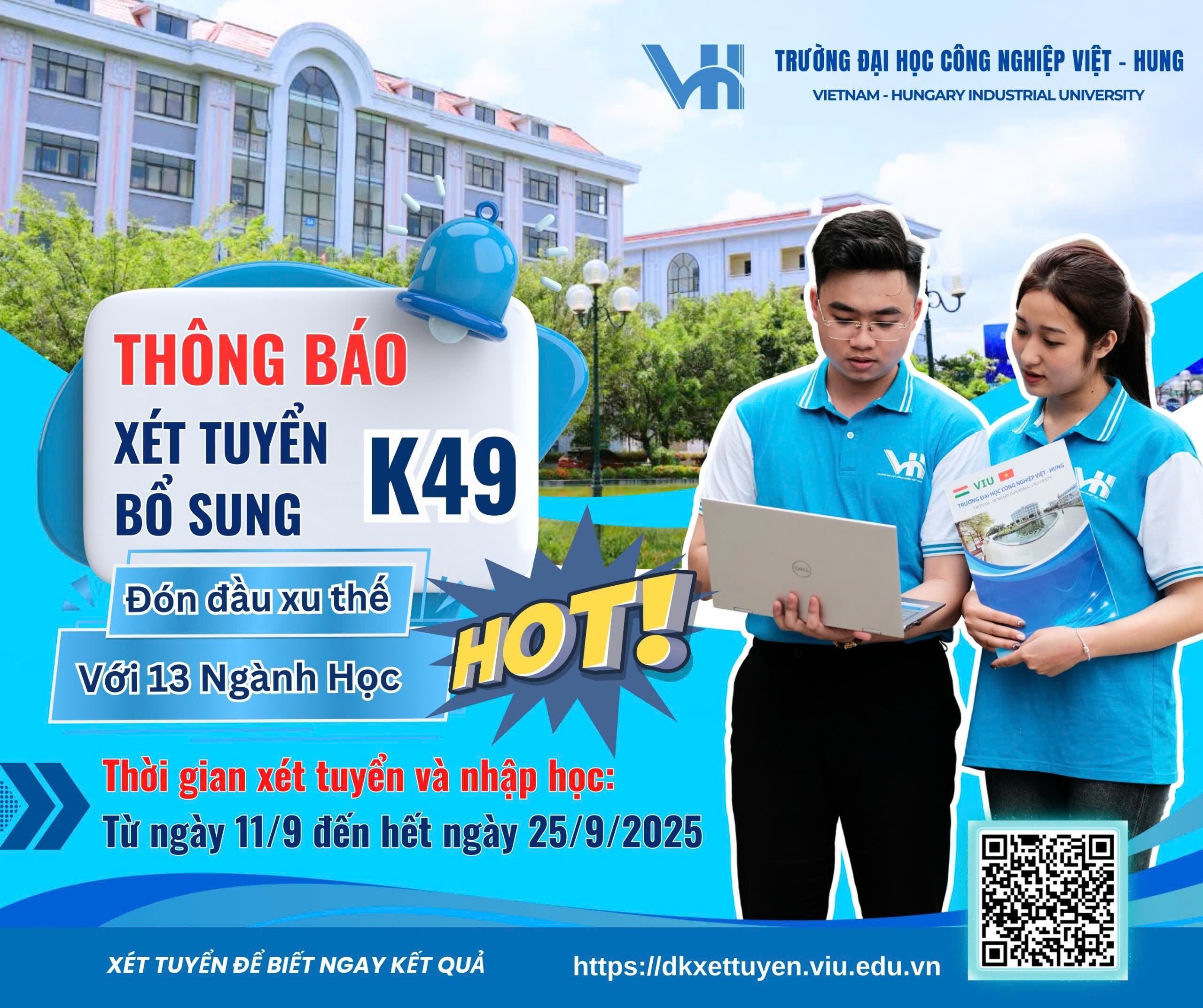 Trường Đại học Công nghiệp Việt - Hung thông báo xét tuyển đợt 2 bổ sung đại học chính quy K49